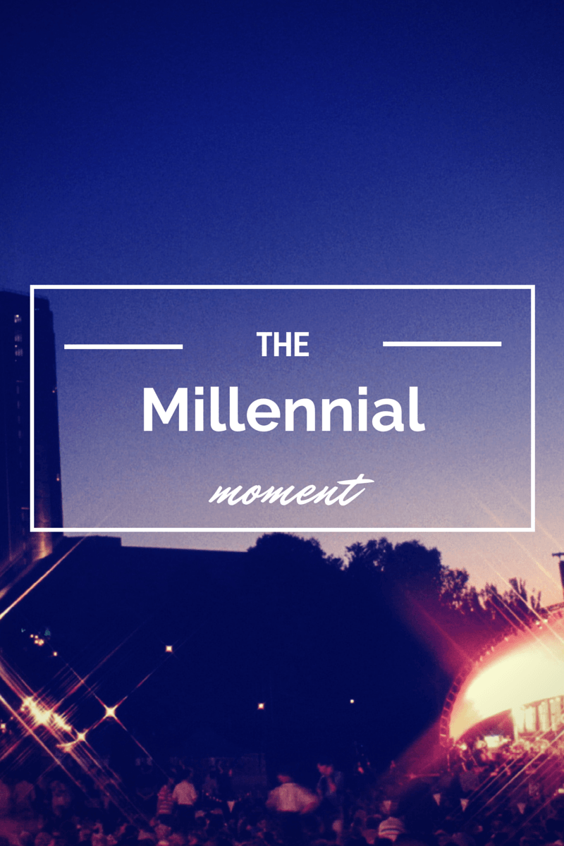 The Millennial Moment