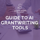 GUIDE TO AI GRANTWRITING TOOLS